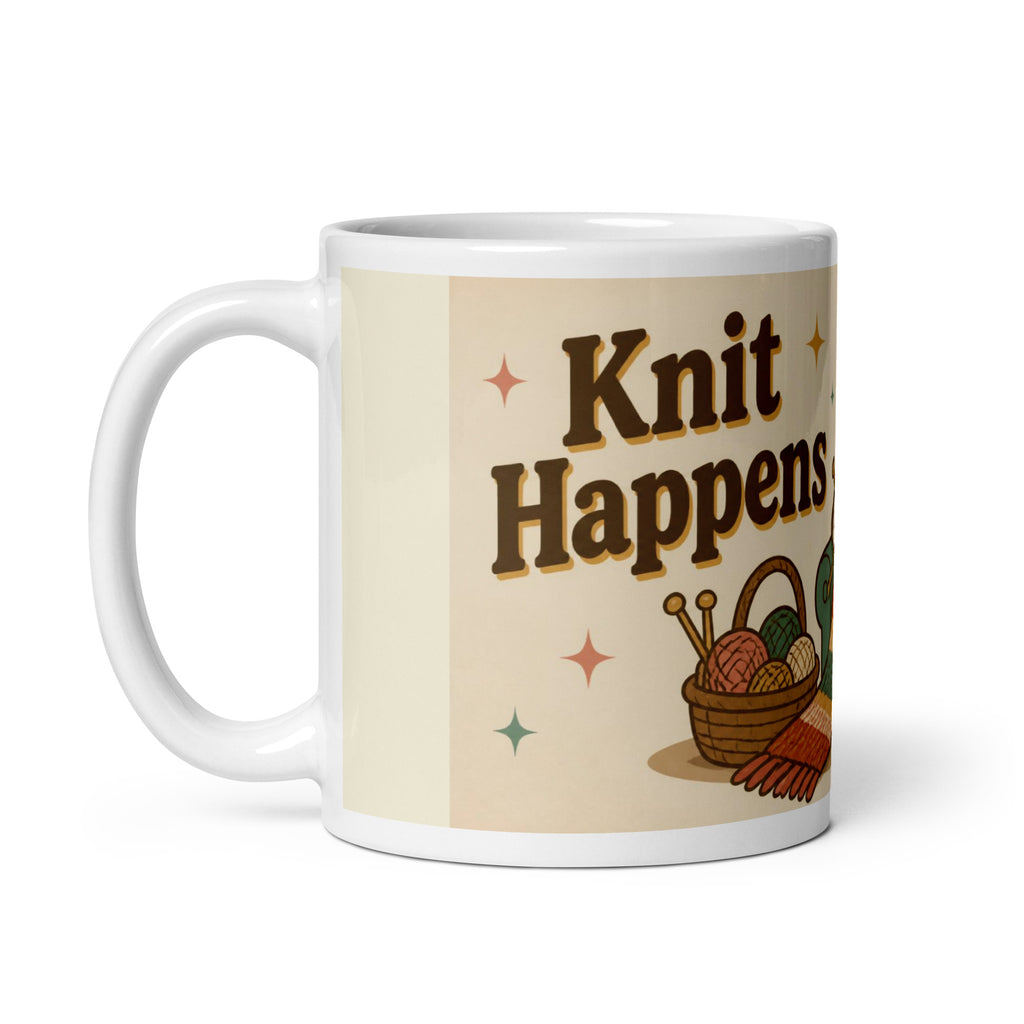 Knit Happens 11 oz mug, handle on the left